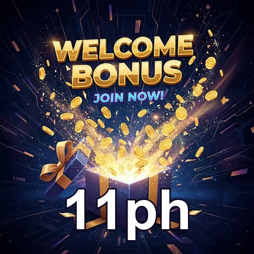 11ph welcome bonus gift 7